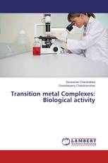 Transition metal Complexes: Biological activity