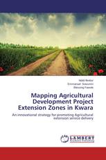 Mapping Agricultural Development Project Extension Zones in Kwara