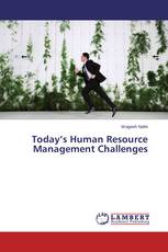 Today’s Human Resource Management Challenges