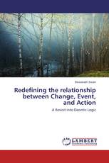 Redefining the relationship between Change, Event, and Action