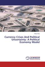 Currency Crises And Political Uncertainty: A Political Economy Model