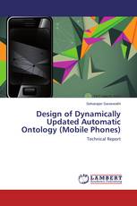 Design of Dynamically Updated Automatic Ontology (Mobile Phones)