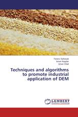 Techniques and algorithms to promote industrial application of DEM