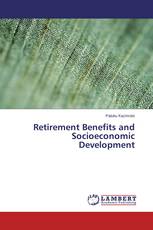 Retirement Benefits and Socioeconomic Development
