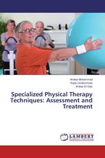 Specialized Physical Therapy Techniques: Assessment and Treatment