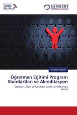 Öğretmen Eğitimi Program Standartları ve Akreditasyon