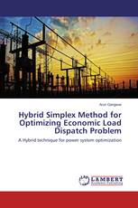 Hybrid Simplex Method for Optimizing Economic Load Dispatch Problem