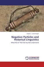 Negation Particles and Historical Linguistics