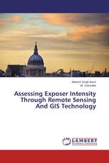 Assessing Exposer Intensity Through Remote Sensing And GIS Technology
