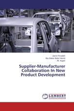 Supplier-Manufacturer Collaboration In New Product Development