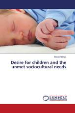 Desire for children and the unmet sociocultural needs