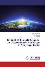 Impact of Climate Change on Groundwater Recharge in Shetrunji Basin