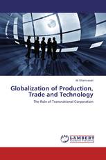 Globalization of Production, Trade and Technology