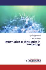 Information Technologies in Toxicology