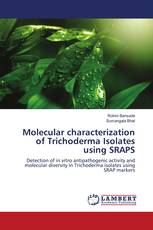 Molecular characterization of Trichoderma Isolates using SRAPS
