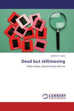 Dead but still/moving