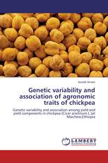 Genetic variability and association of agronomic traits of chickpea