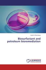 Biosurfactant and petroleum bioremediation