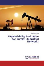 Dependability Evaluation for Wireless Industrial Networks