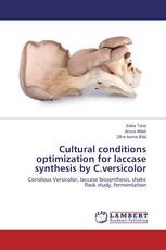 Cultural conditions optimization for laccase synthesis by C.versicolor