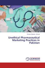 Unethical Pharmaceutical Marketing Practices in Pakistan