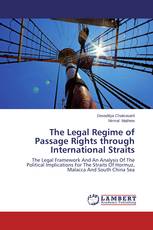 The Legal Regime of Passage Rights through International Straits