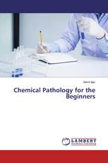 Chemical Pathology for the Beginners