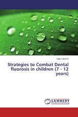 Strategies to Combat Dental fluorosis in children (7 - 12 years)