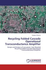 Recycling Folded Cascode Operational Transconductance Amplifier
