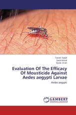 Evaluation Of The Efficacy Of Mousticide Against Aedes aegypti Larvae