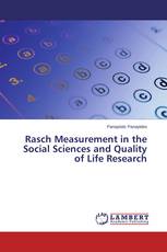 Rasch Measurement in the Social Sciences and Quality of Life Research