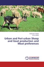 Urban and Peri-urban Sheep and Goat production and Meat preferences