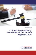 Corporate Democracy: Evaluation of The UK and Nigerian Laws