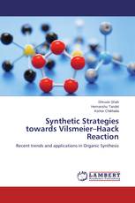 Synthetic Strategies towards Vilsmeier–Haack Reaction