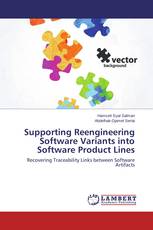 Supporting Reengineering Software Variants into Software Product Lines