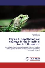 Physio-histopathological changes in the intestinal tract of Uromastix