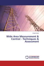 Wide Area Measurement & Control - Techniques & Assessment