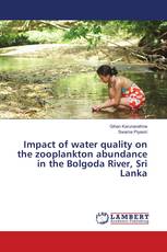 Impact of water quality on the zooplankton abundance in the Bolgoda River, Sri Lanka