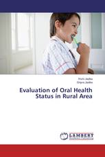 Evaluation of Oral Health Status in Rural Area