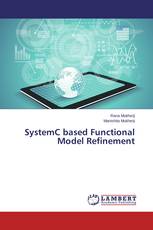 SystemC based Functional Model Refinement