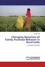 Changing Dynamics of Family Purchase Behavior in Rural India