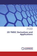 2D TMDC Derivatives and Applications