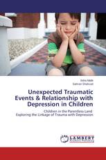 Unexpected Traumatic Events & Relationship with Depression in Children