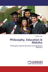 Philosophy, Education & Moks᷃ha