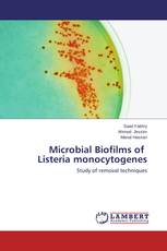 Microbial Biofilms of Listeria monocytogenes