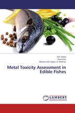 Metal Toxicity Assessment in Edible Fishes
