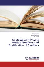 Contemporary Private Media's Programs and Gratification of Students