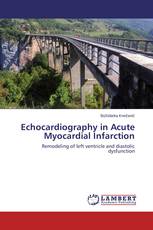 Echocardiography in Acute Myocardial Infarction