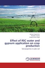 Effect of RSC water and gypsum application on crop production