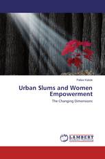 Urban Slums and Women Empowerment